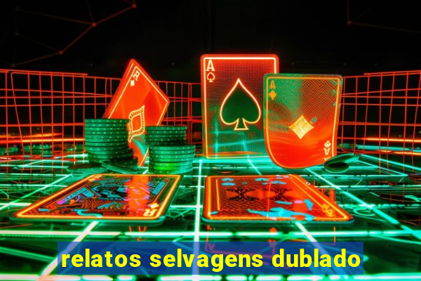 relatos selvagens dublado